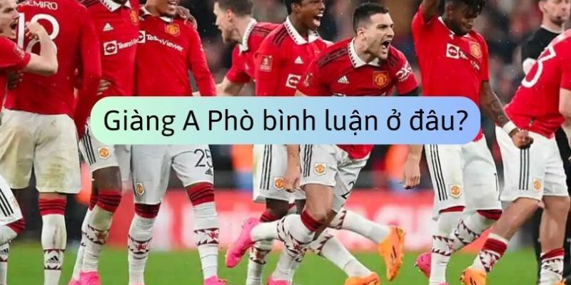 BLV Giàng A Phò - Bình Luận Viên Được Yêu Thích Tại CaKhiaTV 5 Các dự án hợp tác cùng các bình luận viên khác