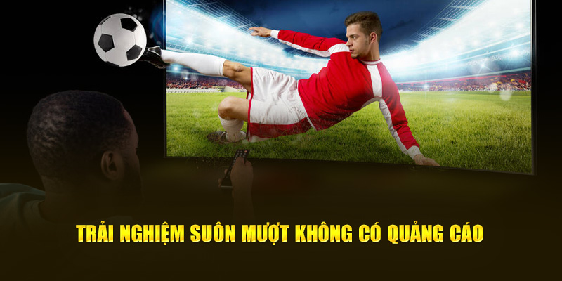 CakhiaTV – Phát trực tiếp chung kết Cúp C1 ngay Cakhia TV 16 Trải nghiệm suôn mượt không có quảng cáo